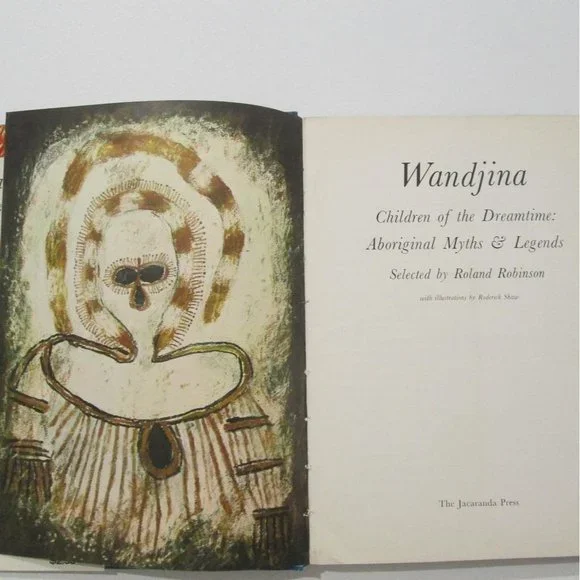Wandjina Children of Dreamtime Hardcover Book Roland Robinson 1st Ed 1968